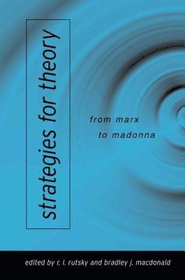 R. L. Rutsky, Bradley J. Macdonald - Strategies for Theory, Inbunden