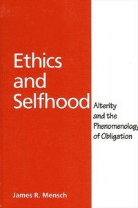 bokomslag Ethics and Selfhood