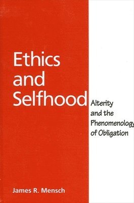 Ethics and Selfhood 1