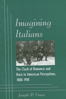 Joseph P. Cosco, Joseph P Cosco - Imagining Italians, Häftad