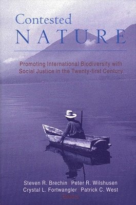 Steven R. Brechin, Peter R. Wilshusen, Crystal L. Fortwangler, Patrick C. West - Contested Nature, Häftad