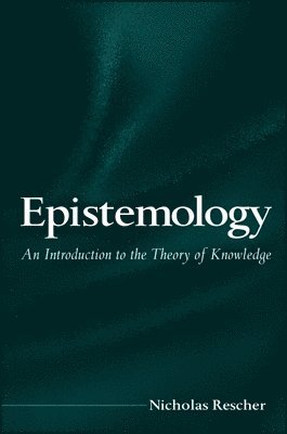 Nicholas Rescher - Epistemology, Inbunden
