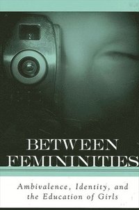 bokomslag Between Femininities