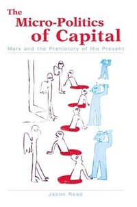 bokomslag Micro-Politics of Capital