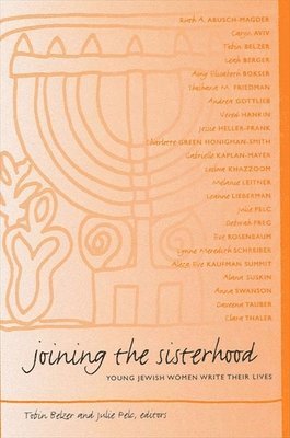 Tobin Belzer, Julie Pelc - Joining the Sisterhood, Häftad
