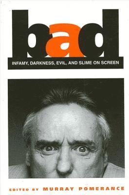 Murray Pomerance - Bad, Inbunden
