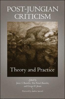 James S. Baumlin, Tita French Baumlin, George H. Jensen - Post-Jungian Criticism, Inbunden