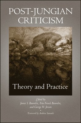 James S. Baumlin, Tita French Baumlin, George H. Jensen - Post-Jungian Criticism, Häftad