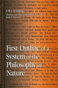 bokomslag First Outline of a System of the Philosophy of Nature