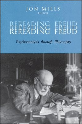 Jon Mills - Rereading Freud, Häftad