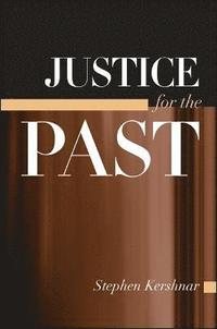 bokomslag Justice for the Past