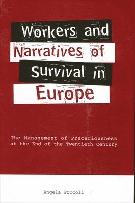 Angela Procoli - Workers and Narratives of Survival in Europe, Häftad