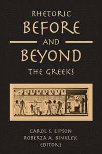 bokomslag Rhetoric before and beyond the Greeks