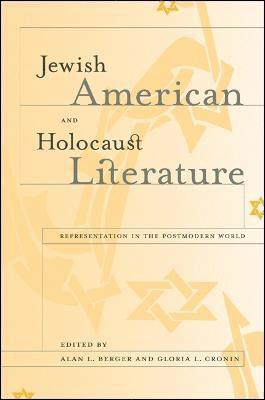 Alan L. Berger, Gloria L. Cronin - Jewish American and Holocaust Literature, Inbunden