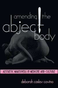 bokomslag Amending the Abject Body