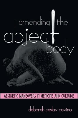 Amending the Abject Body 1