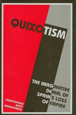 Christopher Britt Arredondo - Quixotism, Häftad