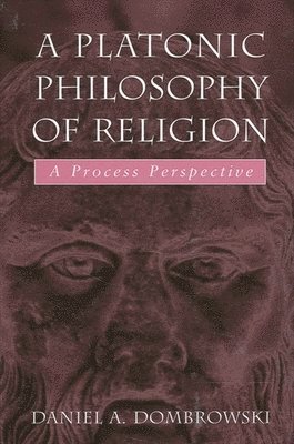 A Platonic Philosophy of Religion 1