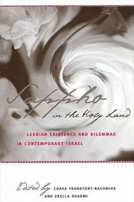 Chava Frankfort-Nachmias, Erella Shadmi - Sappho in the Holy Land, Häftad