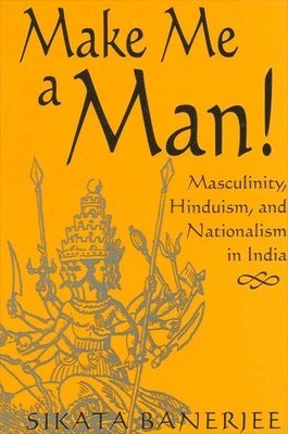 Sikata Banerjee - Make Me a Man!, Häftad