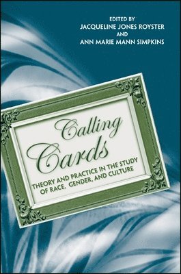 Jacqueline Jones Royster, Ann Marie Mann Simpkins - Calling Cards, Häftad