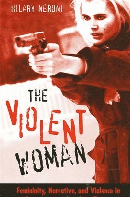 Hilary Neroni - Violent Woman, Häftad