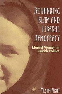 bokomslag Rethinking Islam and Liberal Democracy