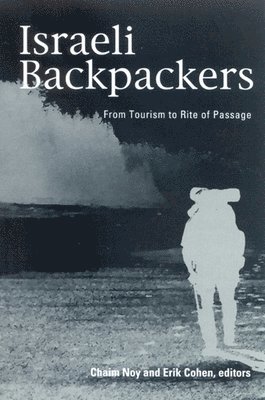 Chaim Noy, Erik Cohen - Israeli Backpackers, Häftad