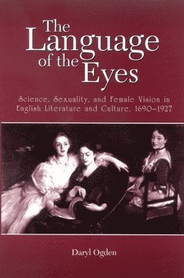 Daryl Ogden - Language of the Eyes, Häftad