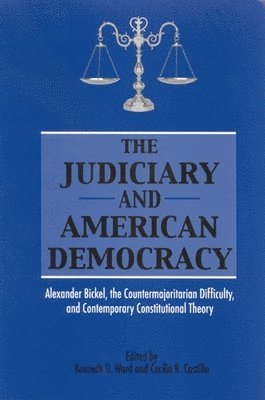 The Judiciary and American Democracy 1