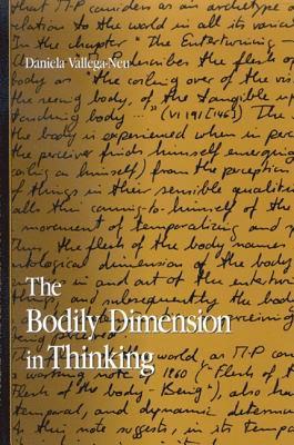 The Bodily Dimension in Thinking 1