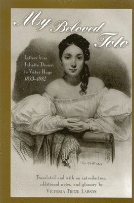 Juliette Drouet, Evelyn Blewer - My Beloved Toto, Häftad