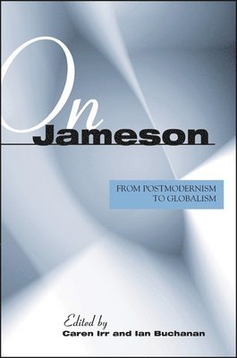 Caren Irr, Ian Buchanan - On Jameson, Inbunden