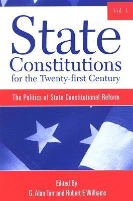 bokomslag State Constitutions for the Twenty-first Century