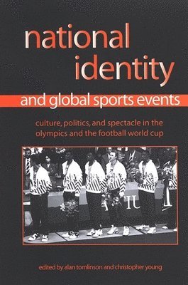 Alan Tomlinson, Christopher Young - National Identity and Global Sports Events, Häftad