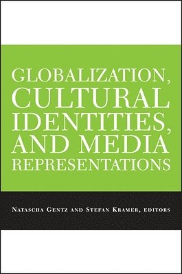 bokomslag Globalization, Cultural Identities, and Media Representations