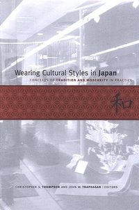 bokomslag Wearing Cultural Styles in Japan