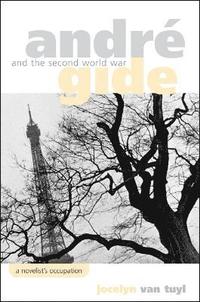 bokomslag Andr Gide and the Second World War
