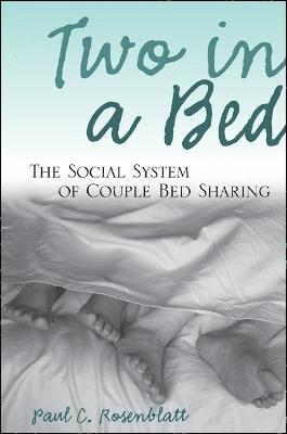 Paul C. Rosenblatt - Two in a Bed, Inbunden