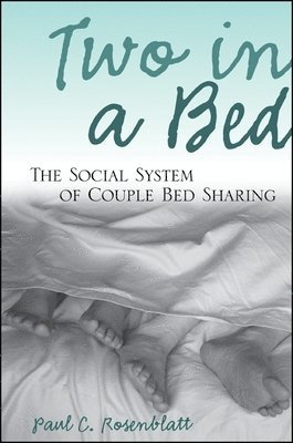 Paul C. Rosenblatt - Two in a Bed, Häftad