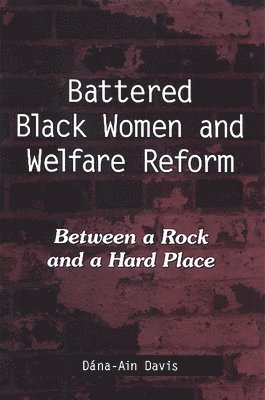 bokomslag Battered Black Women and Welfare Reform