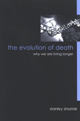 Stanley Shostak - Evolution of Death, Häftad