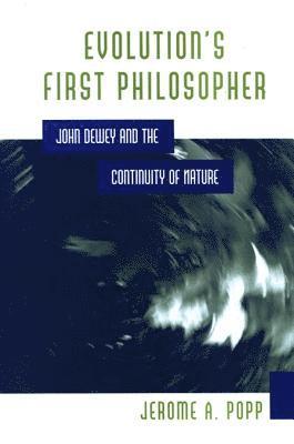 Jerome A. Popp - Evolution's First Philosopher, Inbunden