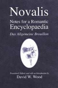 bokomslag Notes for a Romantic Encyclopaedia