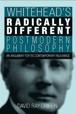 bokomslag Whitehead's Radically Different Postmodern Philosophy