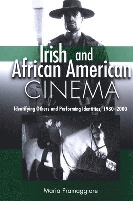 bokomslag Irish and African American Cinema