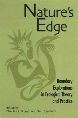 Charles S. Brown, Ted Toadvine, Charles S Brown - Nature's Edge, Häftad