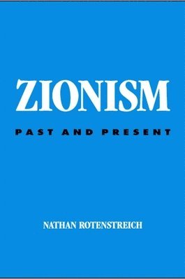 Nathan Rotenstreich - Zionism, Häftad
