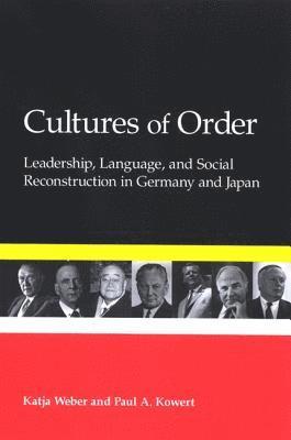 Katja Weber, Paul A. Kowert - Cultures of Order, Inbunden