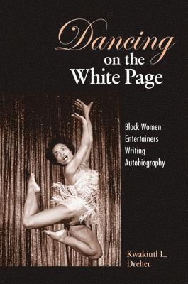 Kwakiutl L. Dreher - Dancing on the White Page, Inbunden